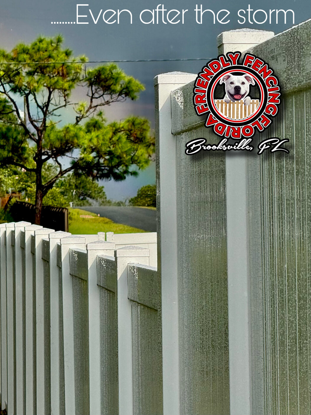 White vinyl privacy fence standing strong after a Florida storm in Brooksville, FL